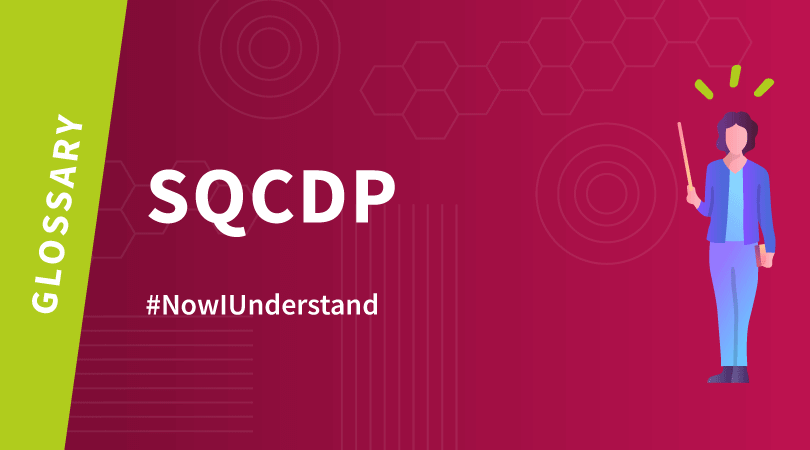 Glossary: SQCDP, a visual management tool
