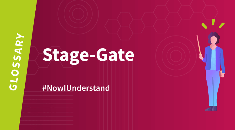 Glossary: the Stage-Gate model