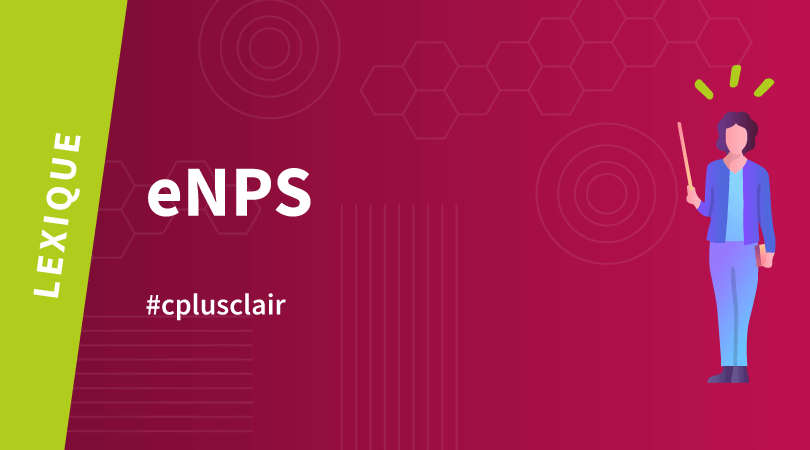 eNPS : définition et enjeux